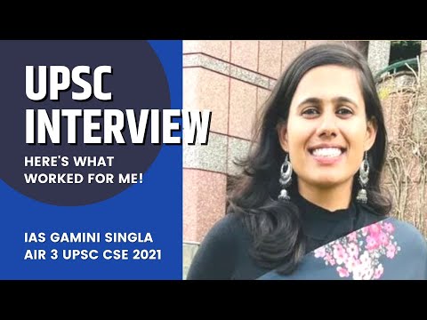 UPSC Interview | IAS Gamini Singla AIR 3 CSE 2021 | Preparation Tips for #upscmainsresults2022