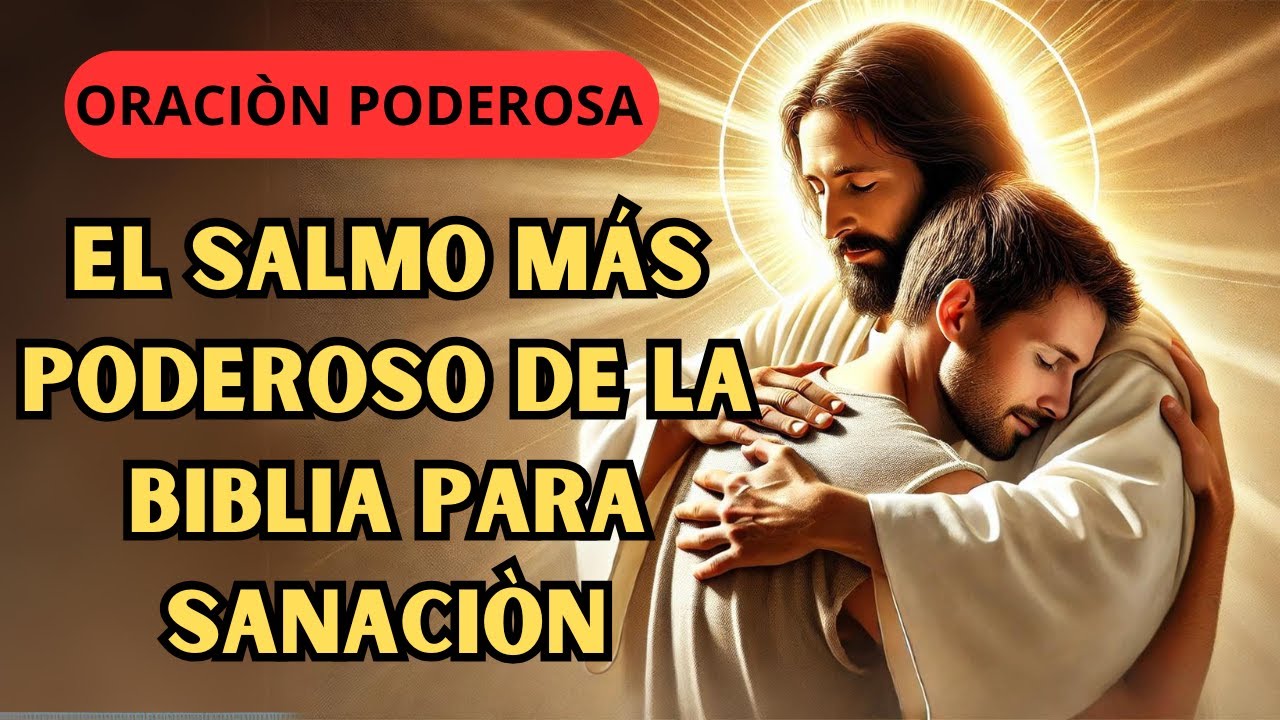 🙏✨EL SECRETO DE LA ORACIÓN DEL SALMO MÁS PODEROSO PARA LA SANACIÓN 🙏✨