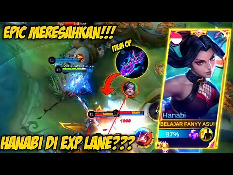 EPIC MERESAHKAN!!! | RATU HANABI DI EXP LANE??? | EMBLEM DAN BUILD RATU HANABI TERSAKIT 2022!!!