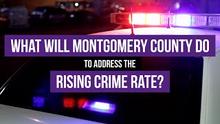 Montgomery County's Crime Rate