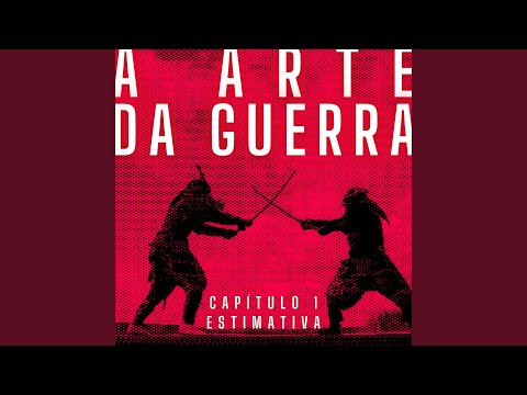 A Arte da Guerra, Capítulo 1: Estimativa