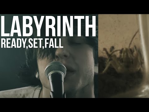 Ready, Set, Fall - Labyrinth (Official Video)