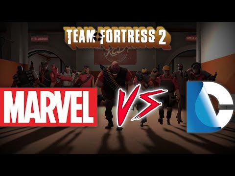 Team Fortress 2 - Marvel Vs DC