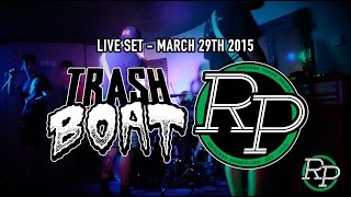 Reckless Promotions - Trash Boat Live Set