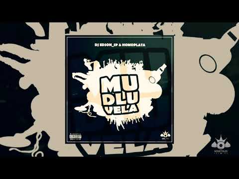 Dj Edson Sp & Homoplata - Mudluvela (Prod. by Dj Edson Sp)