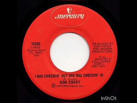 Don Covay - I Was Checkin Out She Was Checkin In