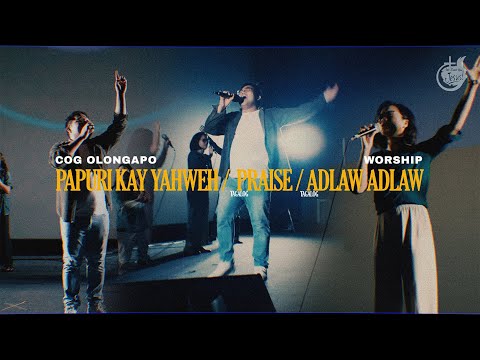 Papuri kay YAHWEH / Praise (TAGALOG) / Adlaw Adlaw (TAGALOG)  || COG Gapo Worship