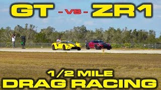 CIVIL WAR  * Ford GT vs 2019 Chevrolet Corvette ZR1 1/2 Mile Drag and Roll Racing at Wannagofast