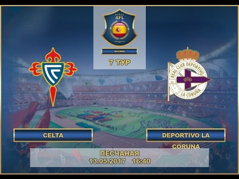 AFL17. Spain. Segunda. Day 7. Celta - Deportivo La Coruna