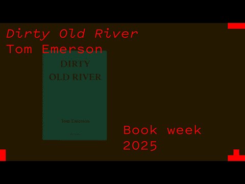 Dirty Old River - Tom Emerson