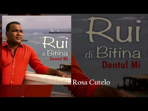 Rui di Bitina - Rosa Cutelo