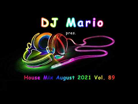 New House Mix - August 2021 - Vol.89 (Funky, Groove, House)