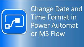 Change Date Time Format in Microsoft Power Automate | Microsoft Flow | Power Platform