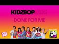KIDZ BOP Kids Done For Me Pseudo Video KIDZ BOP 39