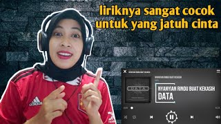 Download lagu DATA - NYANYIAN RINDU BUAT KEKASIH | 🇮🇩 REACTION mp3