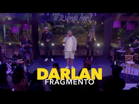 Darlan - Fragmento (Ao Vivo)