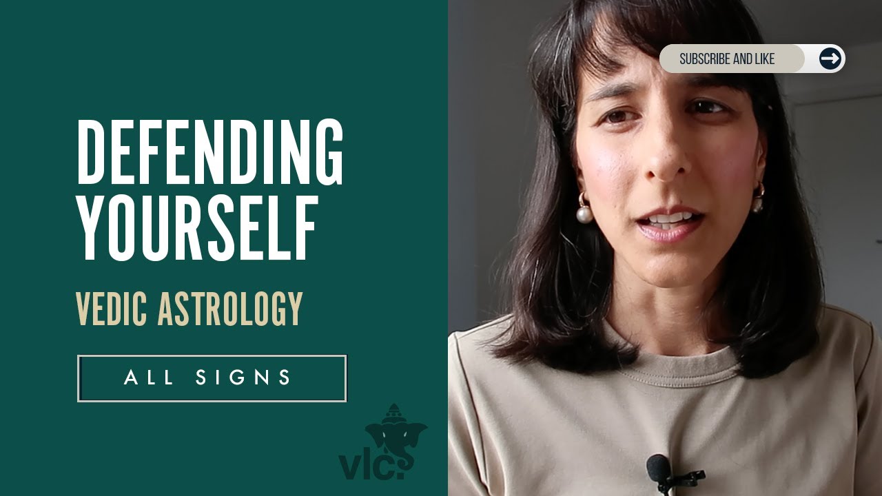 How do you defend yourself? All signs ~ Vedic Astrology
