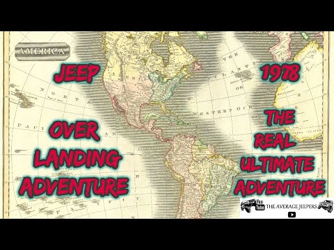 JEEP OVERLANDING EXPEDITION ADVENTURE THE AMERICANS - THE AVERAGE JEEPERS