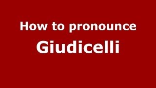 How to pronounce Giudicelli