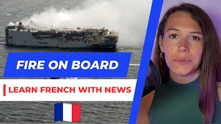 Incendie à bord 🧯- Learn French with News in Slow French #2