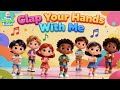 Clap Your Hands With Me Action Song For Babies Toddlers Nursery Rhymes TinyGiggleLand