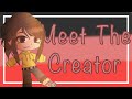 Meet The Creator 3k Subscribers Special XX Gacha Fnaf Xx
