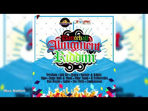 DANCEHALL ALIGNMENT RIDDIM MIX Ft.VERSHON,CONKUSSION,IYARA,JUGU DAN; MANI,NATURE,RAS BOGLE,SAHIE