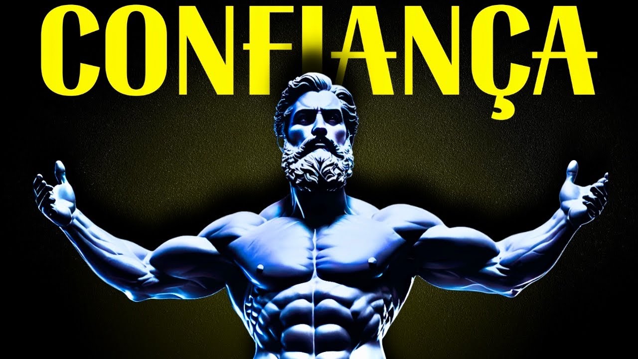 Como Ter 10x Mais Autoconfiança | Estoicismo