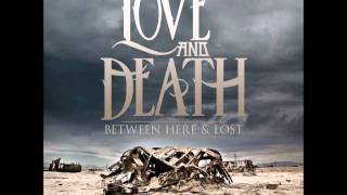 Love and Death - Watching the Bottom Fall