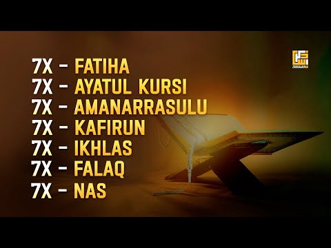 7 Fatihah 7 Ayatul Kursi 7 Amanarrasulu 7 Kafirun 7 Ikhlas 7 Falaq 7 Nas Ruqyah | Zikrullah TV