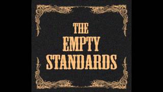 The Empty Standards - Rollin