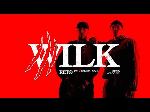 ReTo ft. Kronkel Dom - Wilk (lepsza wersja, bez Young Igiego)