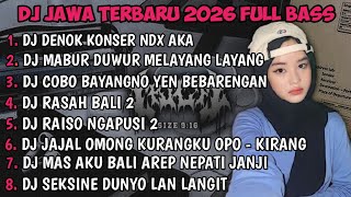 Download lagu DJ JAWA FULL ALBUM | DJ BUNGAHKU TEMBUS TEKAN KAYANGAN🎵DJ DENOK KONSER NDX AKA TERBARU 2026 FULLBASS mp3 Download lagu DJ JAWA FULL ALBUM | DJ BUNGAHKU TEMBUS TEKAN KAYANGAN🎵DJ DENOK KONSER NDX AKA TERBARU 2026 FULLBASS mp3
