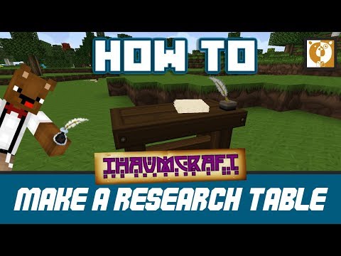 Bear Games - Making a Research Table - Thaumcraft 4.2 Minecraft 1.7.10 - Bear Games How To