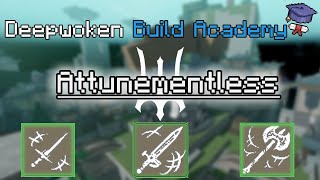 ULTIMATE Attunementless Build Guide | Deepwoken