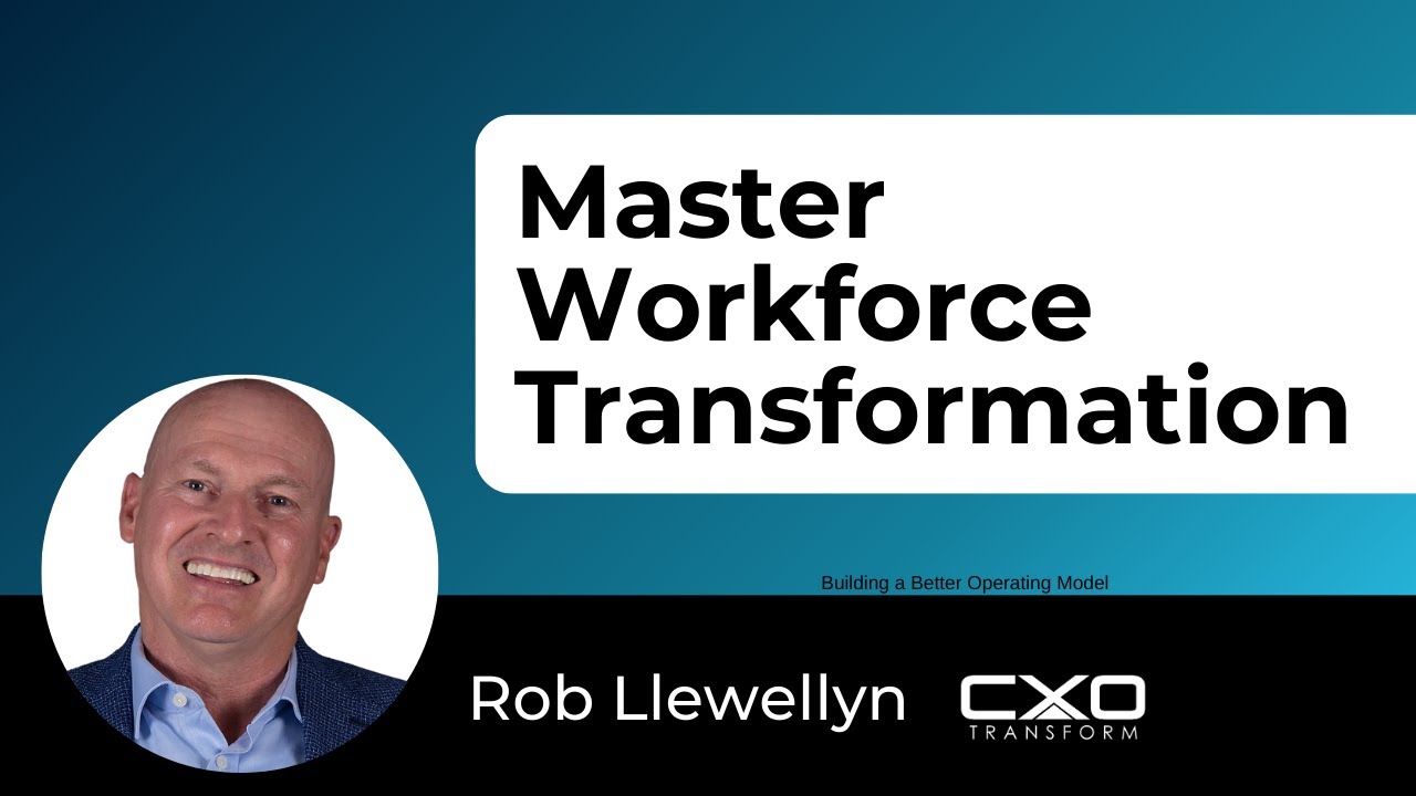 Workforce Transformation: How to Lead Change Without Disrupting Business Operations
