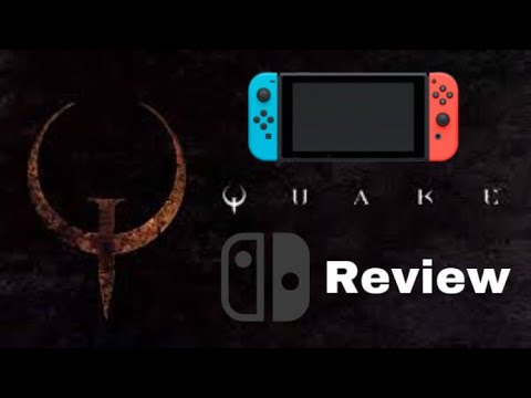 QUAKE Nintendo Switch Review