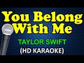 YOU BELONG WITH ME Taylor Swift HD Karaoke