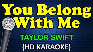 Download lagu YOU BELONG WITH ME - Taylor Swift (HD Karaoke) mp3