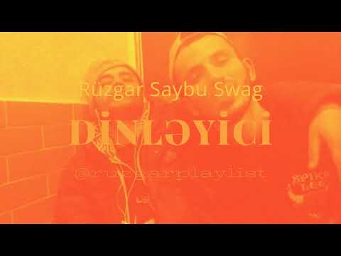 Rüzgar - Dinləyici (ft. Saybu Swag)