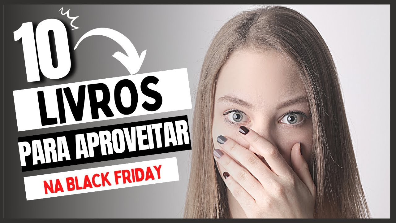 10 LIVROS PARA A #blackfriday