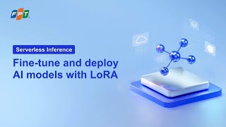 Serverless Inference I Fine-tune & Deploy AI Models with LoRA