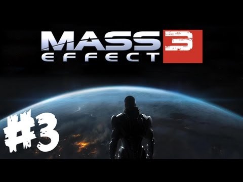 Mass Effect 3 - Gameplay Walkthrough - Part 3 [Demo]