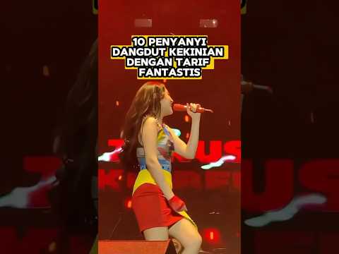 10 Penyanyi Dangdut Kekinian 2025 🏆 Bayaran Fantastis! #Dangdut #ArtisIndonesia #shorts #konser