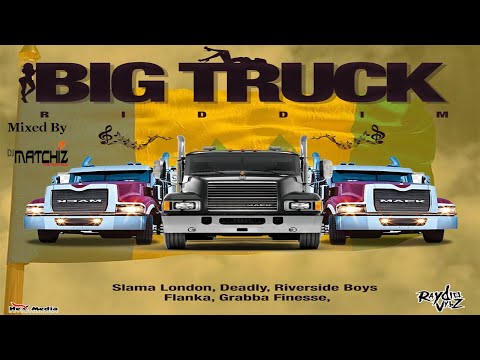 BIG TRUCK RIDDIM POWER SOCA MIX 2021|FT. SLAMA LONDON, DEADLY,RIVERSIDE BOYZ,FLANKA & GRABBA FINESSE