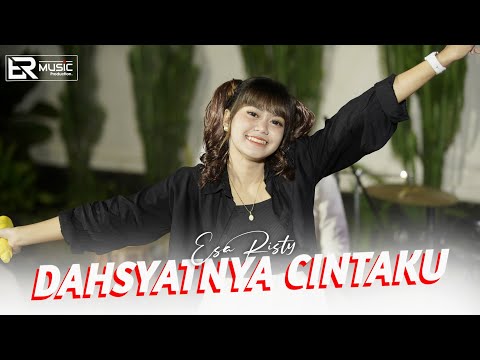 Esa Risty - Dahsyatnya Cintaku (Official Live Music) ER Music Production