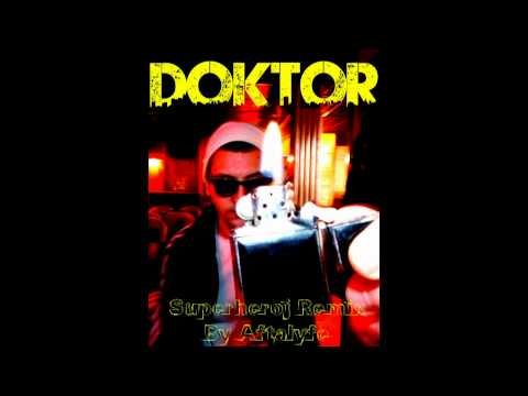 Doktor - Superheroj Remix (prod. by Aftalyfe)