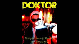 Doktor - Superheroj Remix (prod. by Aftalyfe)