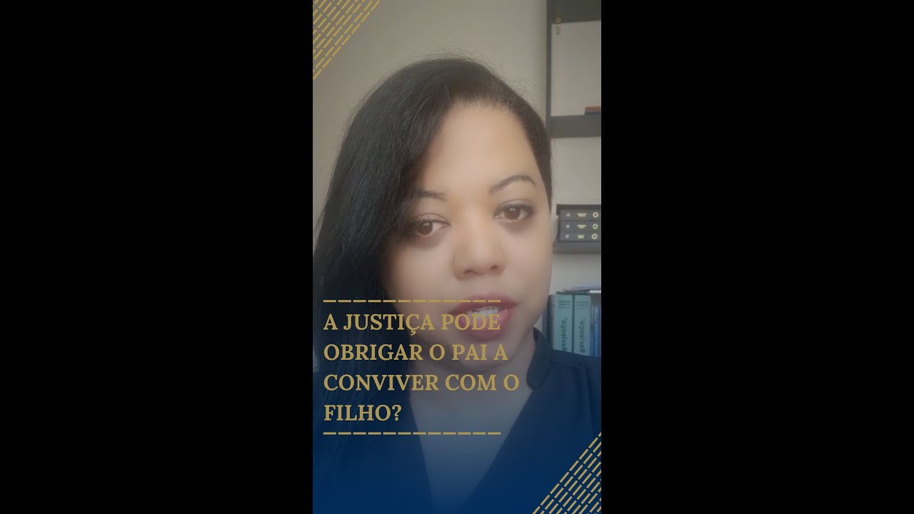 A justiça pode obrigar o pai a conviver com os filhos??