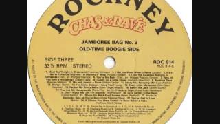CHAS & DAVE  -  JAMBOREE BAG No. 3  -  OLD TIME BOOGIE  -  1985 MEDLEY